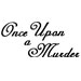 Once Upon a Murder