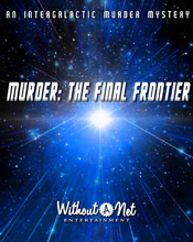 Murder: The Final Frontier